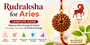 Rudraksha for Aries: Complete Guide to the Best Rudraksha for Mesh Rashi
